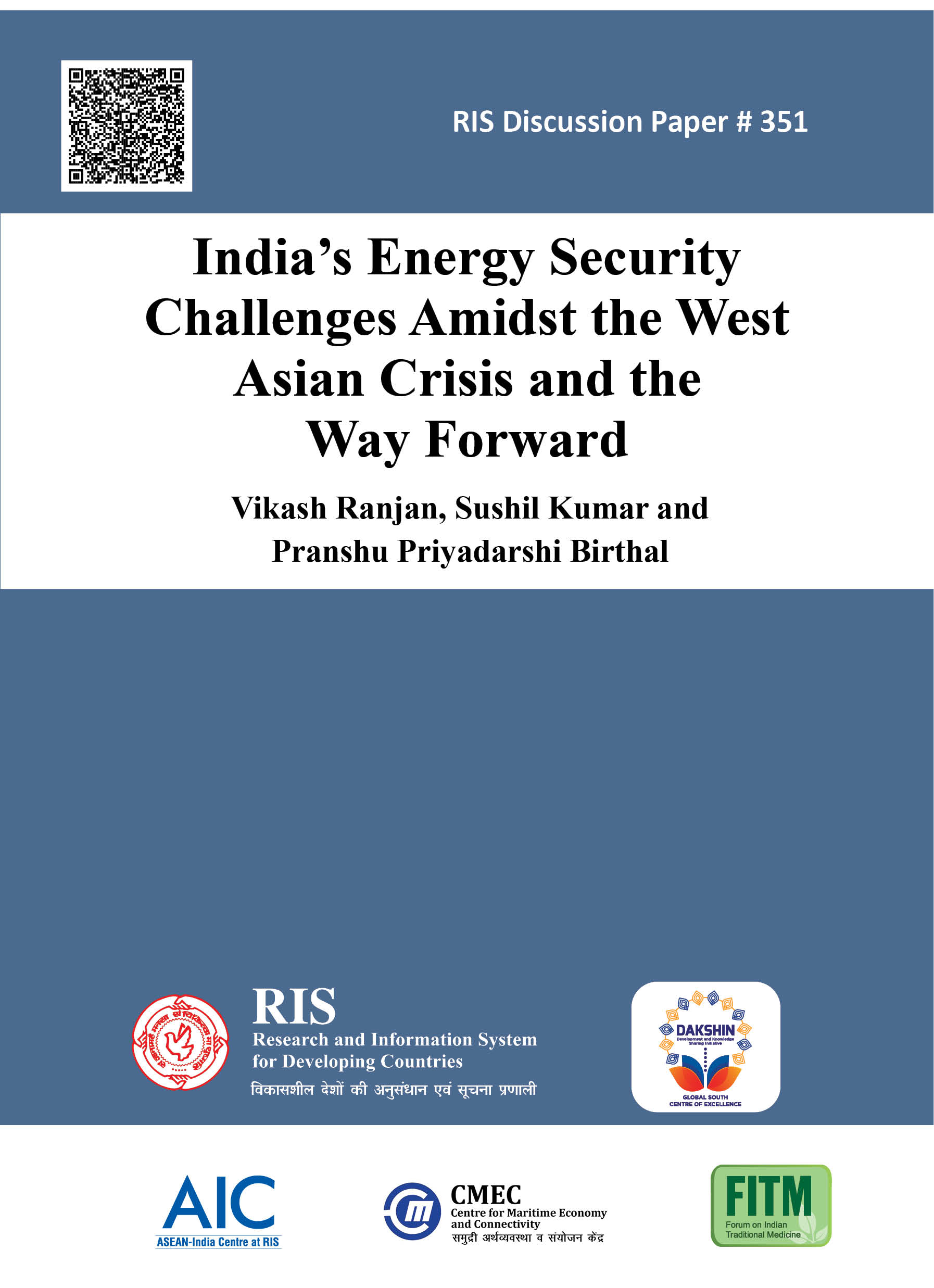 India’s Energy Security  Challenges Amidst the West  Asian Crisis and the   Way Forward