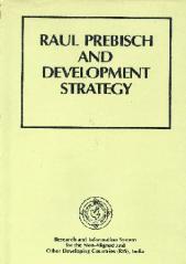 Raul-Prebisch-and-Development-Strategy