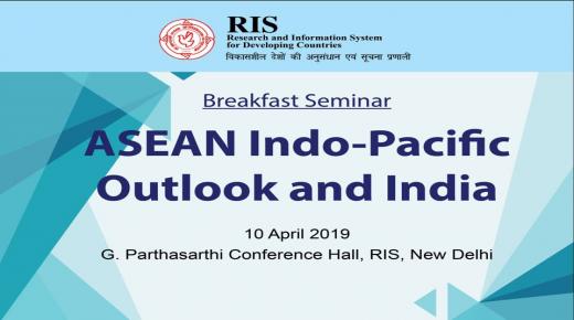 Breakfast Seminar on ASEAN Indo-Pacific Outlook and India
