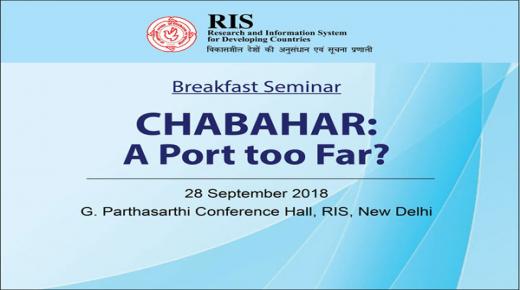 Breakfast Seminar CHABAHAR: A port too Far?